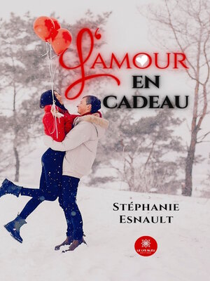 cover image of L'amour en cadeau